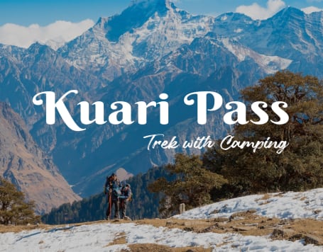 Kuari Pass Trek with Camping